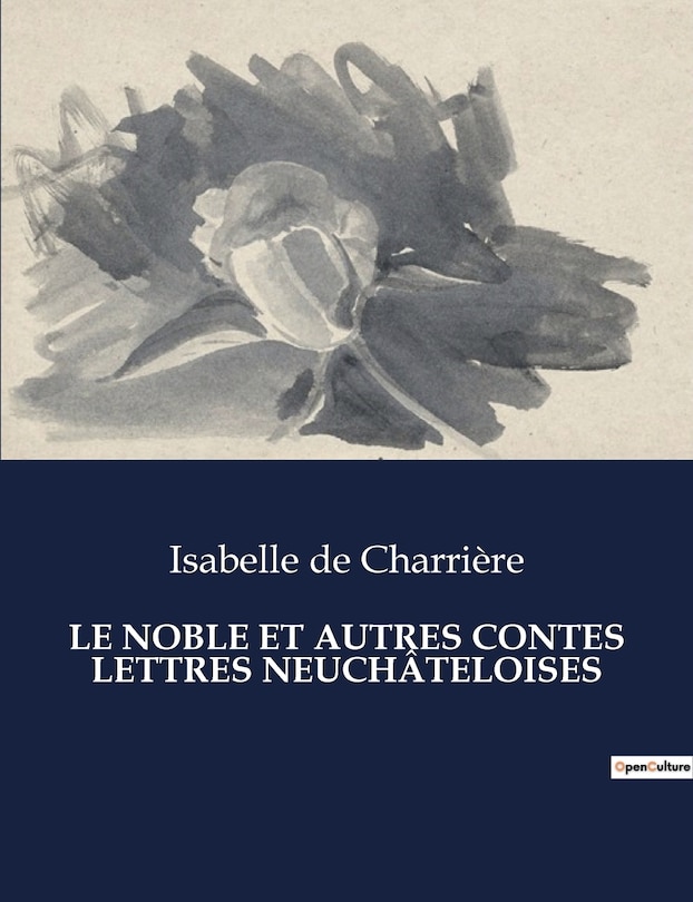 Couverture_Le Noble Et Autres Contes Lettres Neuchâteloises