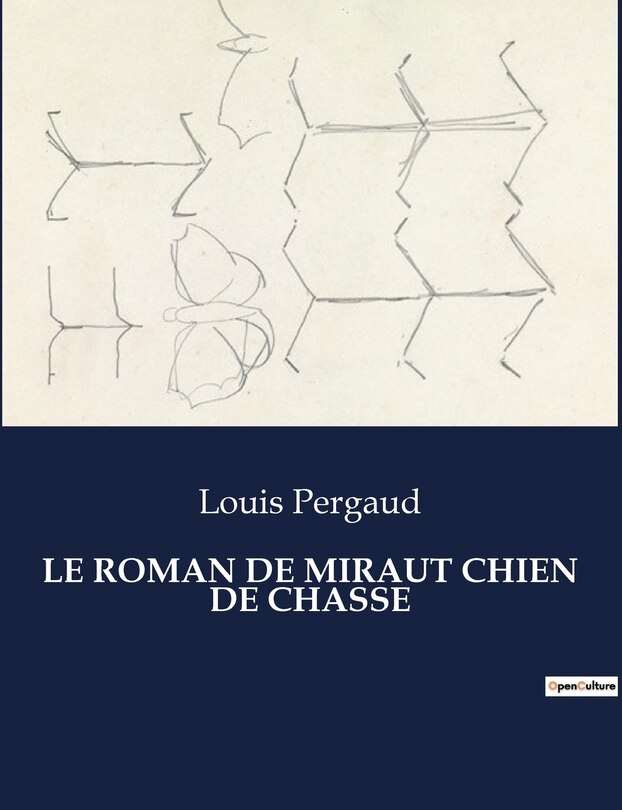Front cover_Le Roman de Miraut Chien de Chasse