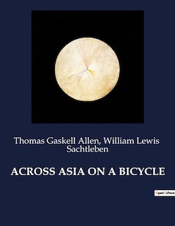 Couverture_Across Asia on a Bicycle