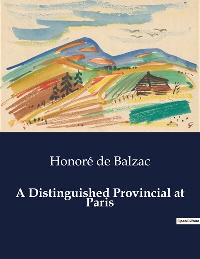 Front cover_A Distinguished Provincial at Paris
