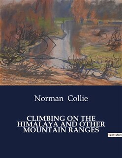 Couverture_Climbing on the Himalaya and Other Mountain Ranges