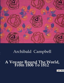 Couverture_A Voyage Round The World, From 1806 To 1812