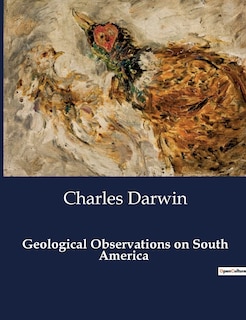 Front cover_Geological Observations on South America