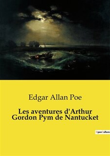 Front cover_Les aventures d'Arthur Gordon Pym de Nantucket