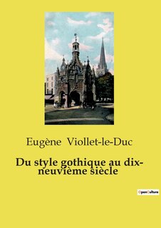 Couverture_Du style gothique au dix- neuvième siècle