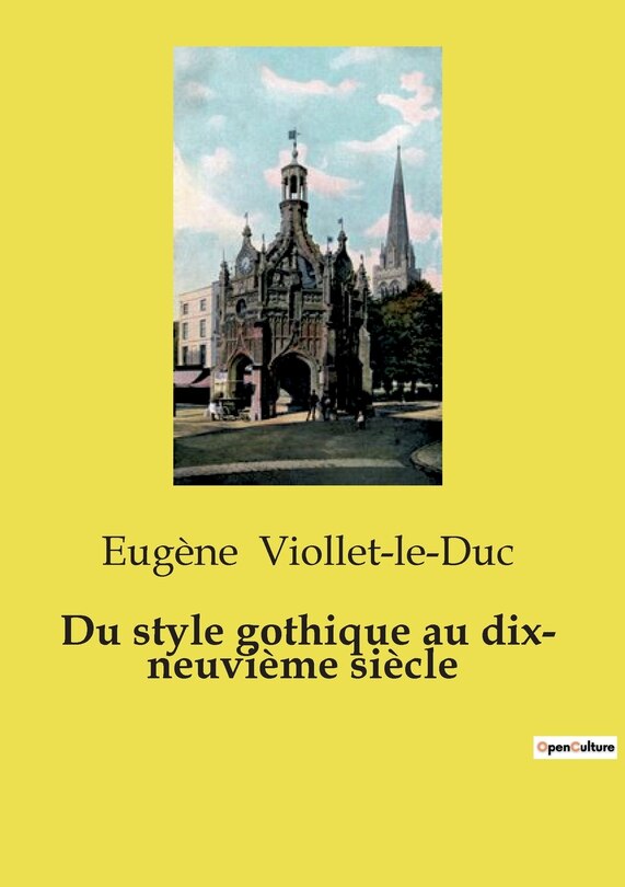 Couverture_Du style gothique au dix- neuvième siècle