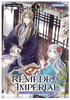 Front cover_Remede imperial - l'etrange medecin de la cour - tome 3