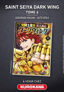 Front cover_Saint Seiya : les chevaliers du zodiaque : dark wing, Vol. 6