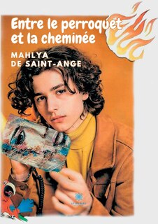 Couverture_Entre le perroquet et la cheminée
