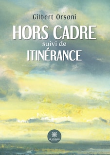 Hors cadre suivi de itinérance