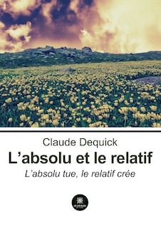 Couverture_L'absolu et le relatif