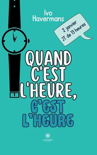 Front cover_Quand c'est l'heure, c'est l'heure