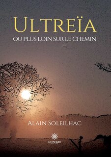 Front cover_Ultreïa ou plus loin sur le chemin