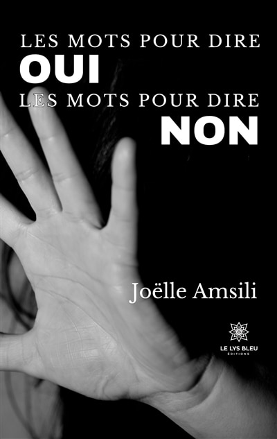 Front cover_Les mots pour dire oui Les mots pour dire non