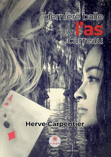 Front cover_Une dernière balle pour l'as de carreau