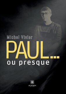Couverture_Paul... ou presque