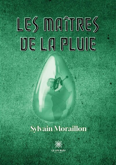 Les Maîtres de la pluie