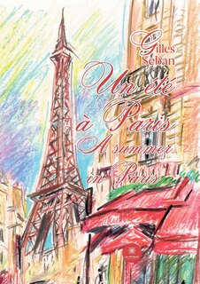 Front cover_Un été à Paris A summer in Paris