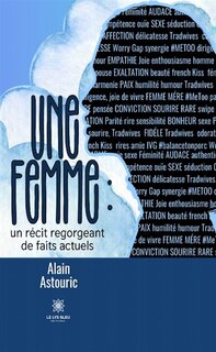 Front cover_Une femme : un récit regorgeant de faits actuels