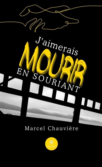 Couverture_J'aimerais mourir en souriant