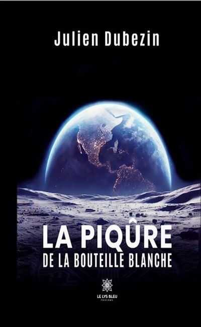 Front cover_La piqûre de la bouteille blanche