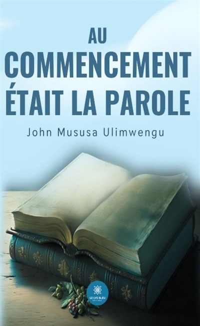 Couverture_Au commencement &eacute;tait la Parole