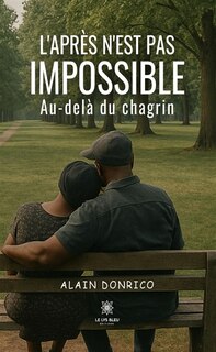 Couverture_L'après n'est pas impossible : Au-delà du chagrin