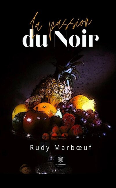 Front cover_La passion du Noir
