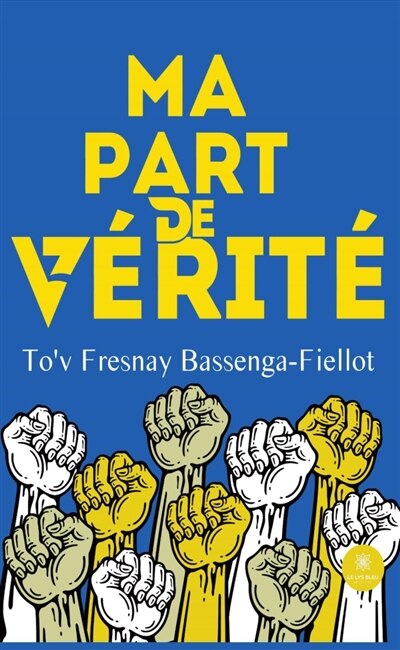 Couverture_Ma part de vérité