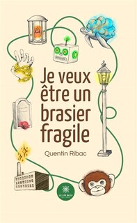 Front cover_Je veux être un brasier fragile