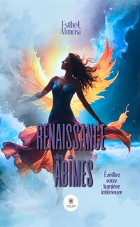 Couverture_Renaissance des abîmes : Eveillez votre lumière intérieure