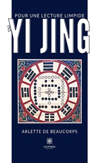 Couverture_Pour une lecture limpide du Yi Jing