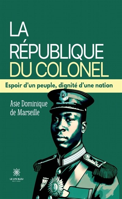 Couverture_La R&eacute;publique du Colonel