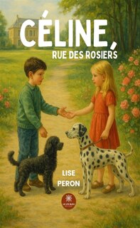Couverture_C&eacute;line, rue des Rosiers