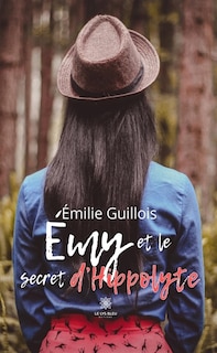 Couverture_Emy et le secret d'Hippolyte
