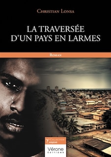 Front cover_La travers&eacute;e d'un pays en larmes