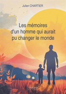 Couverture_Les m&eacute;moires d'un homme qui aurait pu changer le monde