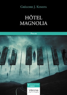 Couverture_Hôtel Magnolia