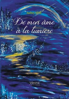 Front cover_De mon âme à la lumière