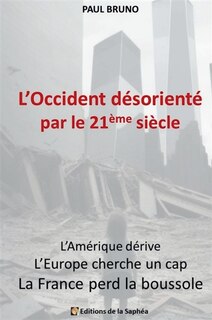 Front cover_L' Occident désorienté par le 21ème siècle