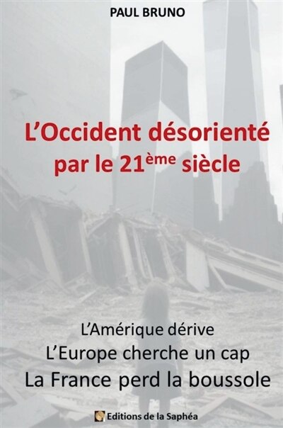 Front cover_L' Occident désorienté par le 21ème siècle
