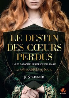 Front cover_Le destin des coeurs perdus - tome 1