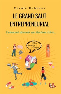 Couverture_LE GRAND SAUT ENTREPRENEURIAL