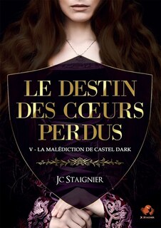 Front cover_Le destin des coeurs perdus - tome 5