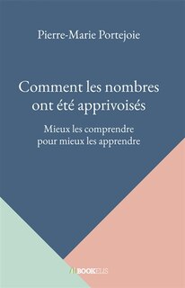 Front cover_Comment les nombres ont été apprivoisés