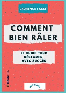 Couverture_Comment bien râler