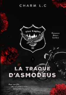 Couverture_FIRE EAGLES 1 La Traque d'Asmodeus