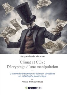 Climat et CO2: décryptage d'une manipulation