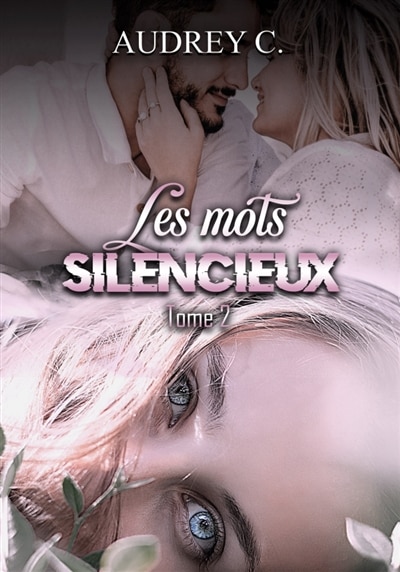 Couverture_Les mots silencieux Tome 2
