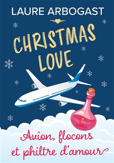 Couverture_Avion, flocons et philtre d'amour